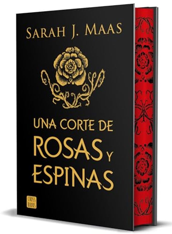 Cover Art for 9788408285298, Una corte de rosas y espinas. Edición especial: ACOTAR 1 by Sarah J. Maas