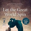 Cover Art for 9781554689231, Let the Great World Spin by Colum McCann