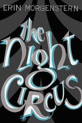 Cover Art for 9780099593850, The Night Circus by Erin Morgenstern