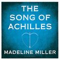 Cover Art for B099FFP1LQ, The Song of Achilles by Madeline Miller