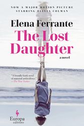 Cover Art for 9781609457693, The Lost Daughter by Elena Ferrante