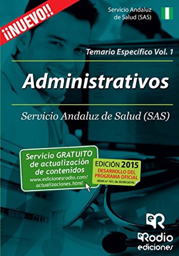 Cover Art for 9788416232550, Administrativos del SAS. Temario Especifico. Volumen 1 by Diez Herrero, Noelia