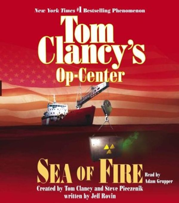 Cover Art for 9780743508346, Tom Clancy's Op-Center Sea of Fire by Tom Clancy