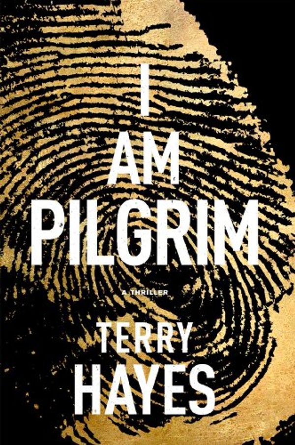 Cover Art for 9781439177723, I Am Pilgrim by Terry Hayes