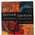 Cover Art for 9780195510324, Second Opinion by John Germov
