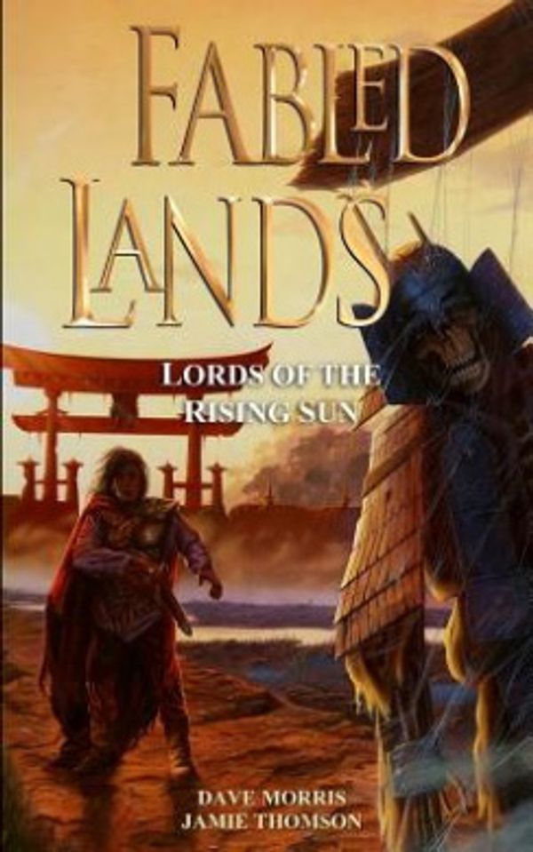 Cover Art for 9781478377108, Fabled Lands by Dave Morris
