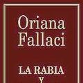 Cover Art for 9788497340533, La rabia y el orgullo/ Rage and Pride (Actualidad) (Spanish Edition) by Oriana Fallaci