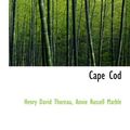 Cover Art for 9781116330762, Cape Cod by Henry David Thoreau