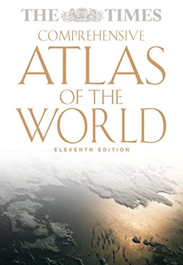 Cover Art for 0099455250009, Times Comprehensive Atlas of the World, Eleventh Edition (TIMES ATLAS OF THE WORLD COMPREHENSIVE EDITION) by Collins Bartholomew