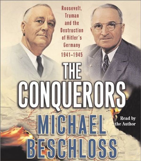 Cover Art for 9780743526760, The Conquerors by Michael R. Beschloss
