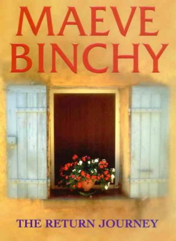 Cover Art for 9781864488067, The Return Journey by Maeve Binchy