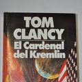 Cover Art for 9788401323195, El Cardenal Del Kremlin by Tom Clancy
