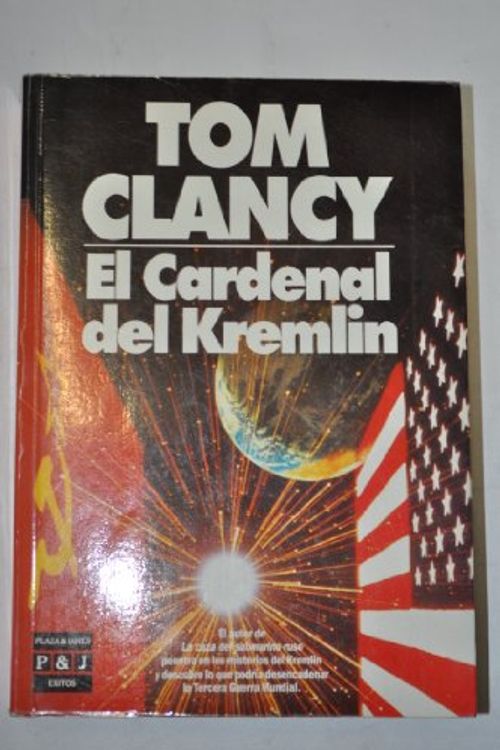 Cover Art for 9788401323195, El Cardenal Del Kremlin by Tom Clancy