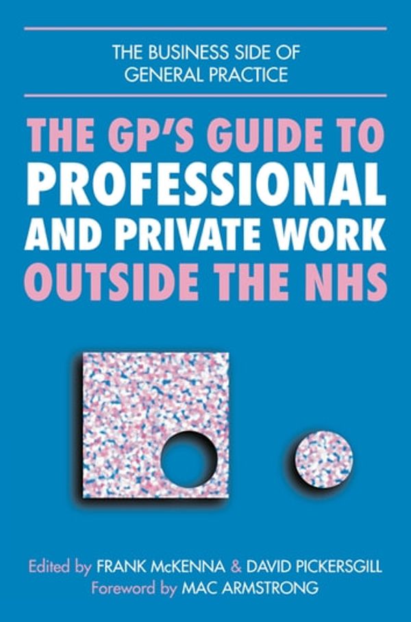 Cover Art for 9781315342733, GPs Guide to Professional and Private Work Outside the NHS by John Lindsay, Norman Ellis