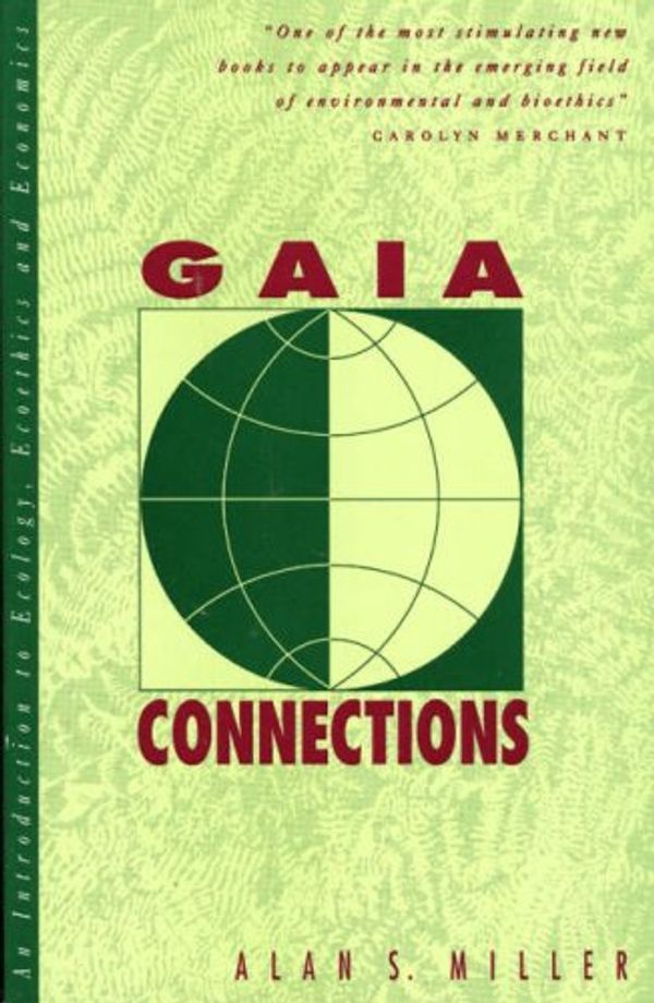Cover Art for 9780847676569, Gaia Connections by Alan S. Miller