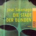 Cover Art for 9783499224676, Die Stadt Der Blinden by Jose Saramago