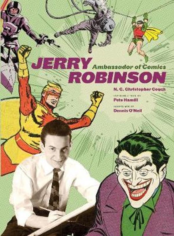 Cover Art for 9780810977648, Jerry Robinson: Ambassador of Comics by N. C. Christopher Couch