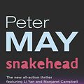 Cover Art for 9780340768679, Snakehead by Peter May
