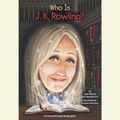 Cover Art for 9780735205499, Who Is J.K. Rowling? by Pamela D. Pollack