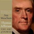 Cover Art for 9780679645368, Thomas Jefferson: The Art of Power by Jon Meacham