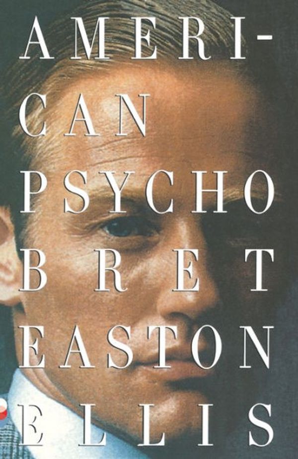 Cover Art for 9781501278907, American Psycho by Bret Easton Ellis