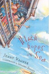 Cover Art for 9780702235252, High Hopes on Sea by Jenny Wagner
