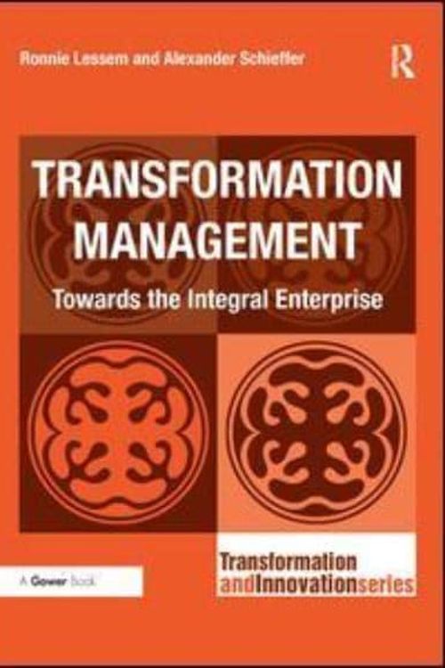 Cover Art for 9780566088964, Transformation Management by Sidney Cottle, Roger F. Murray, Frank E. Block