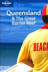Cover Art for 9781740594967, Queensland and the Great Barrier Reef by Lindsay Brown