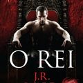 Cover Art for 9788579307126, O Rei by J. R. Ward