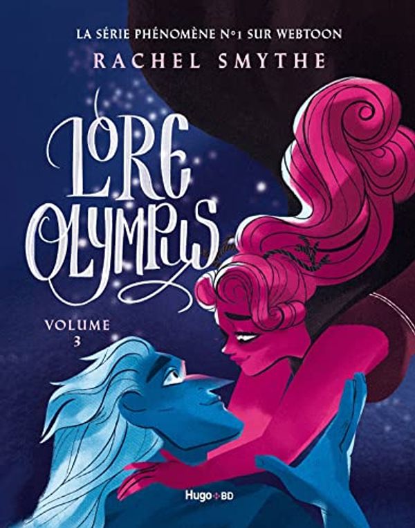 Cover Art for 9782755693744, Lore Olympus - Tome 3 by Rachel Smythe