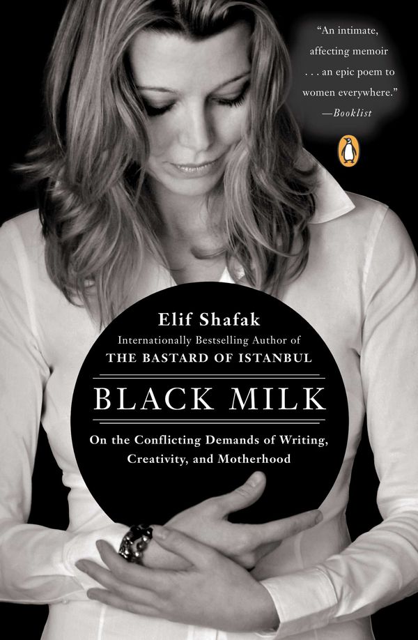 Cover Art for 9780143121084, Black Milk by Elif Shafak