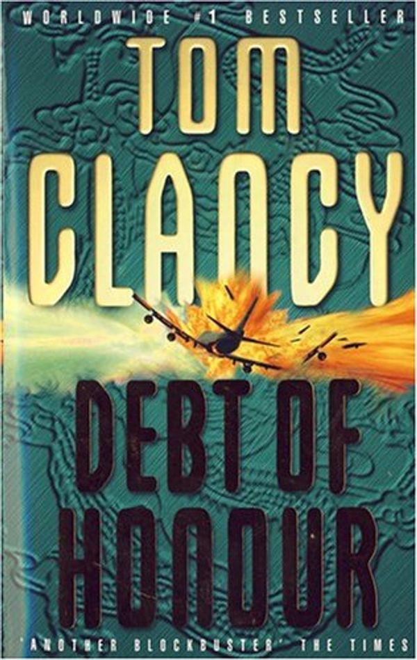 Cover Art for 9780007805877, Debt of Honour by Tom Clancy