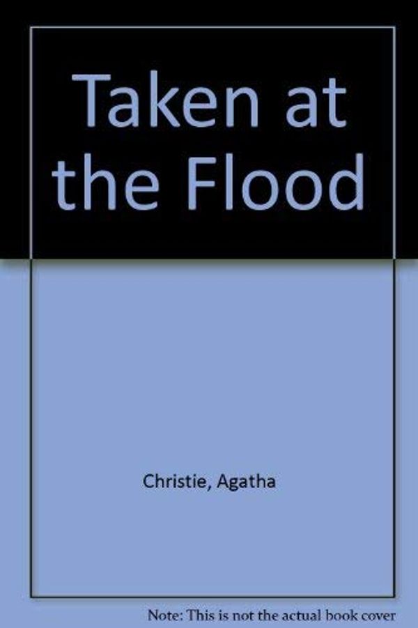 Cover Art for 9780002448130, Taken at the Flood by Agatha Christie