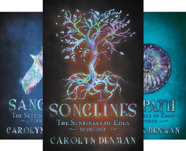 Cover Art for B07RHV796L, The Sentinels of Eden (3 Book Series) by Carolyn Denman