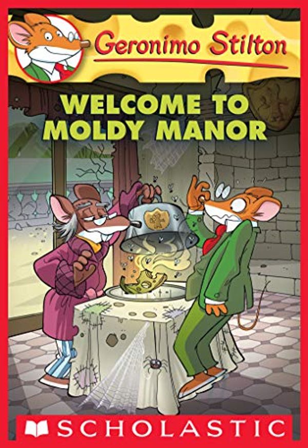 Cover Art for B00KRM9IYA, Welcome to Moldy Manor (Geronimo Stilton #59) by Geronimo Stilton