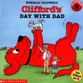 Cover Art for 9780439410731, Clifford's Day with Dad by Norman Bridwell
