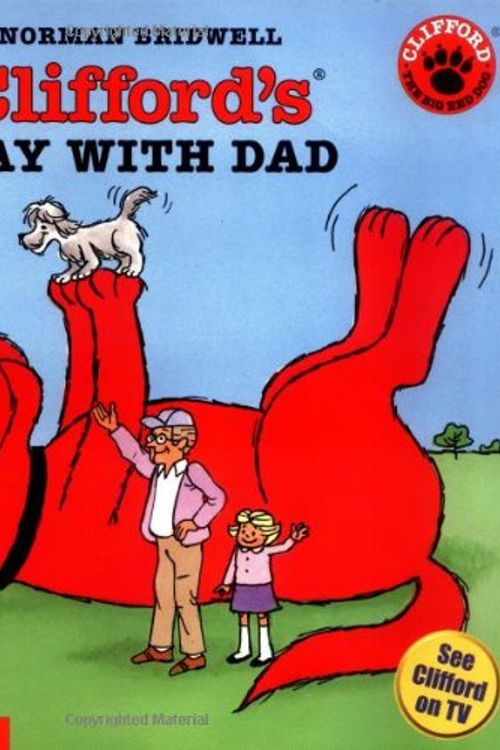Cover Art for 9780439410731, Clifford's Day with Dad by Norman Bridwell