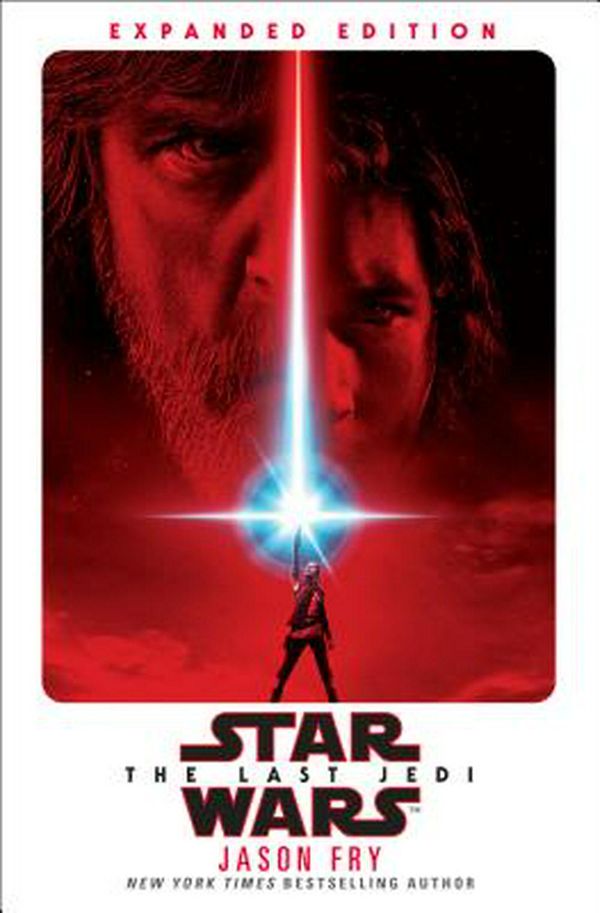 Cover Art for 9781524797119, The Last Jedi (Star Wars) by Jason Fry