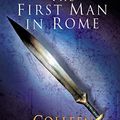 Cover Art for 8601300073330, First Man In Rome (Masters of Rome) by Colleen McCullough