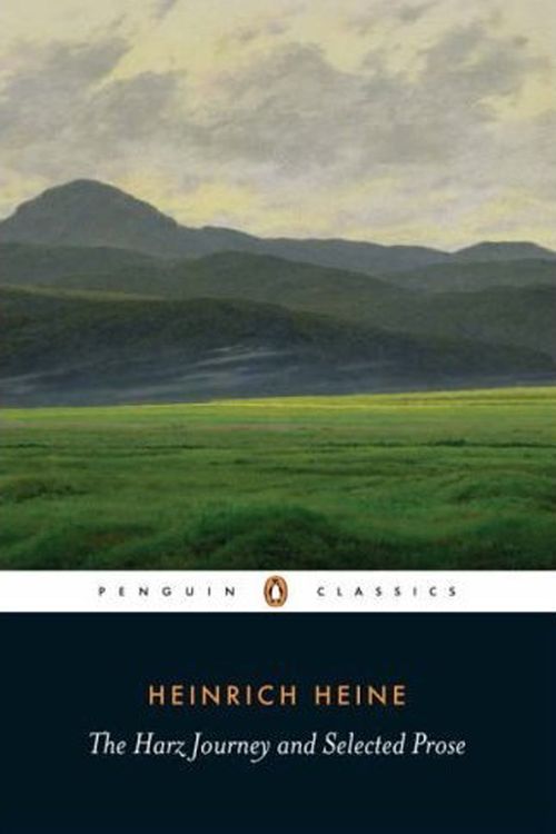 Cover Art for 9780140448504, The Harz Journey and Selected Prose by Heinrich Heine