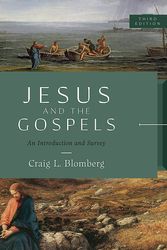 Cover Art for 9781087753140, Jesus and the Gospels, Third Edition: An Introduction and Survey by Craig L. Blomberg