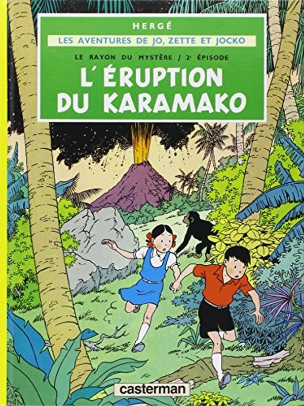 Cover Art for 9782203311046, L' Eruption du Karamako by Hergé