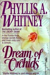 Cover Art for 9780613013642, Dream of Orchids by Phyllis A. Whitney