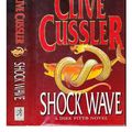 Cover Art for 9780684816388, Shock Wave (A Dirk Pitt novel) by Clive Cussler