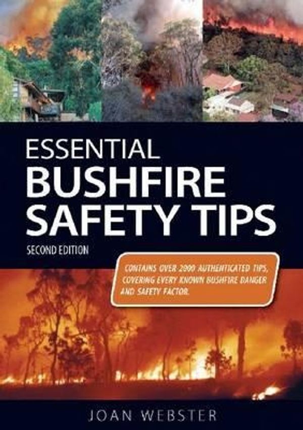 Cover Art for 9780643095359, Essential Bushfire Safety Tips by Joan Webster