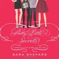 Cover Art for 9780062125910, Pretty Little Liars: Pretty Little Secrets by Sara Shepard