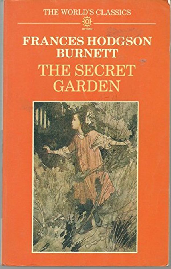 Cover Art for 9780192817723, The Secret Garden by Frances Hodgson Burnett