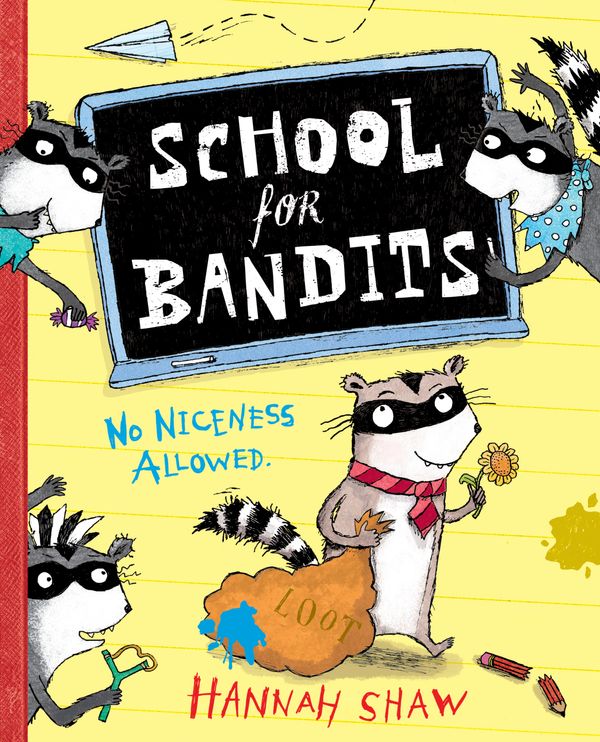 Cover Art for 9780375989070, School for Bandits by Hannah Shaw