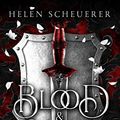 Cover Art for B0BNSYR7P8, Blood & Steel: An epic romantic fantasy (The Legends of Thezmarr Book 1) by Scheuerer, Helen
