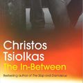 Cover Art for 9781805461852, The In-Between by Christos Tsiolkas